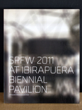 2x1 spfw 2011/12 at ibirapuera biennial pavilion