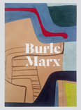 burle marx - paraísos inventados